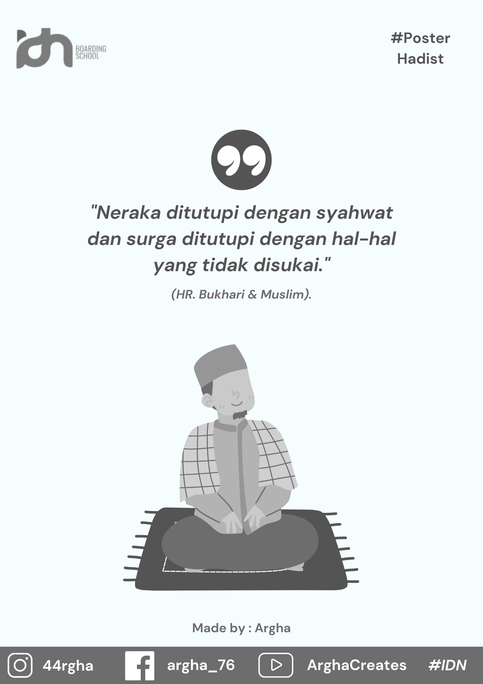 Neraka ditutupi dengan syahwat dan surga ditutupi dengan hal-hal yang tidak disukai.